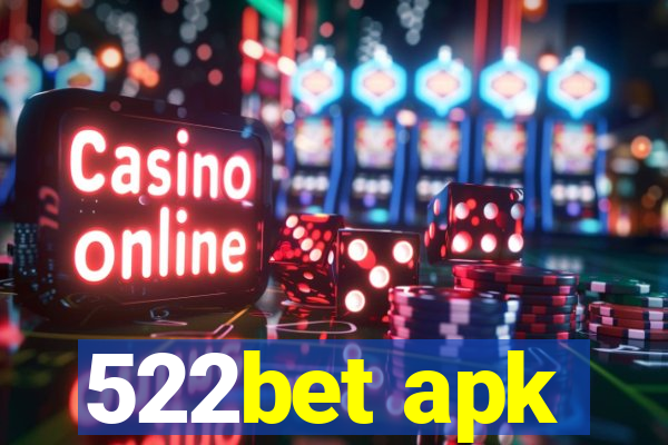 522bet apk